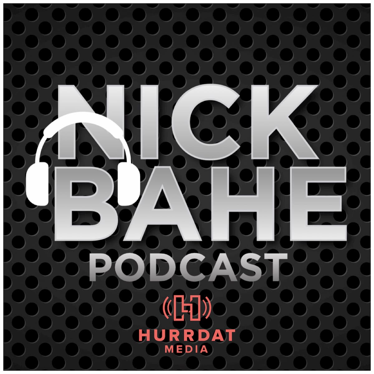 Nick Bahe Podcast Nick Bahe Podcast