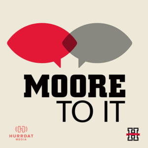 Moore To It Podcast