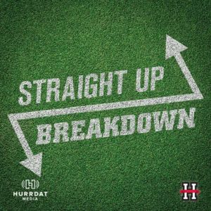 Straight Up Breakdown Podcast