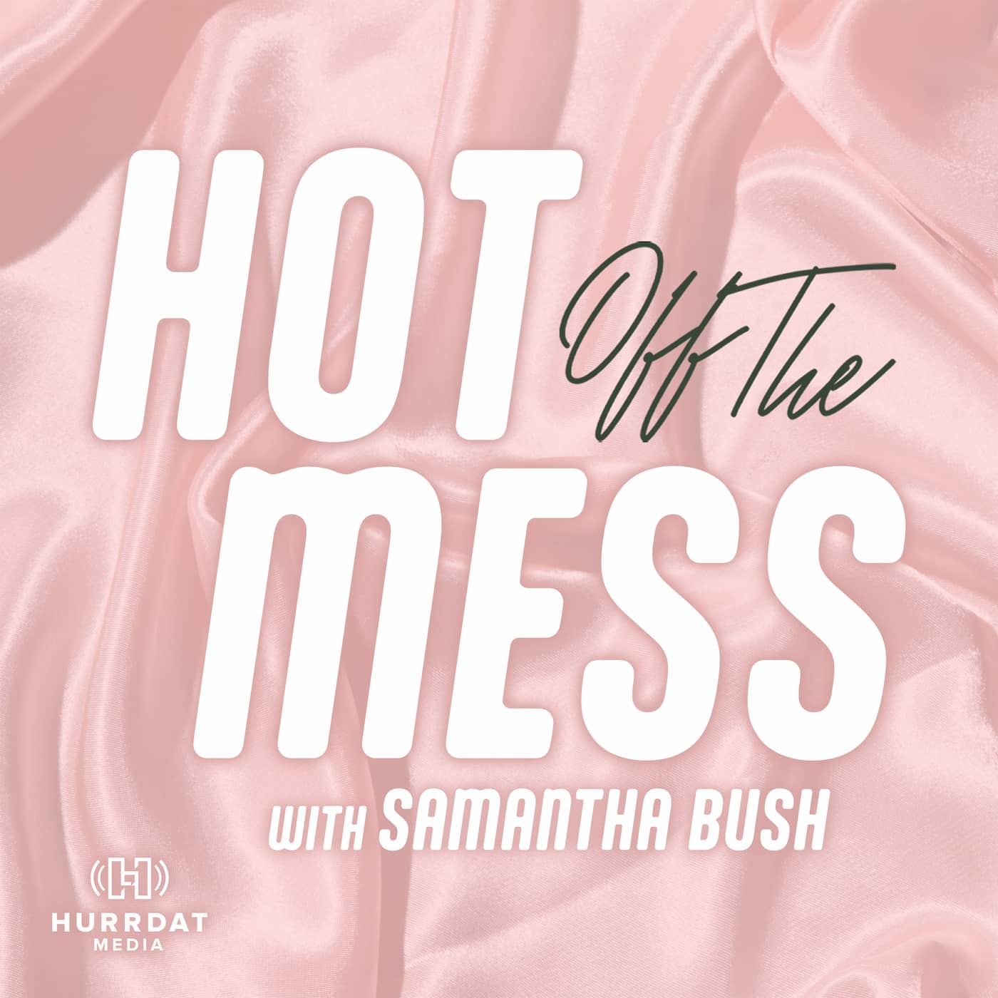 Hot Off the Mess podcast show artwork