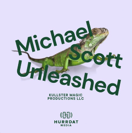 Micheal Scott Unleashed Podcast Art by Hurrdat Media