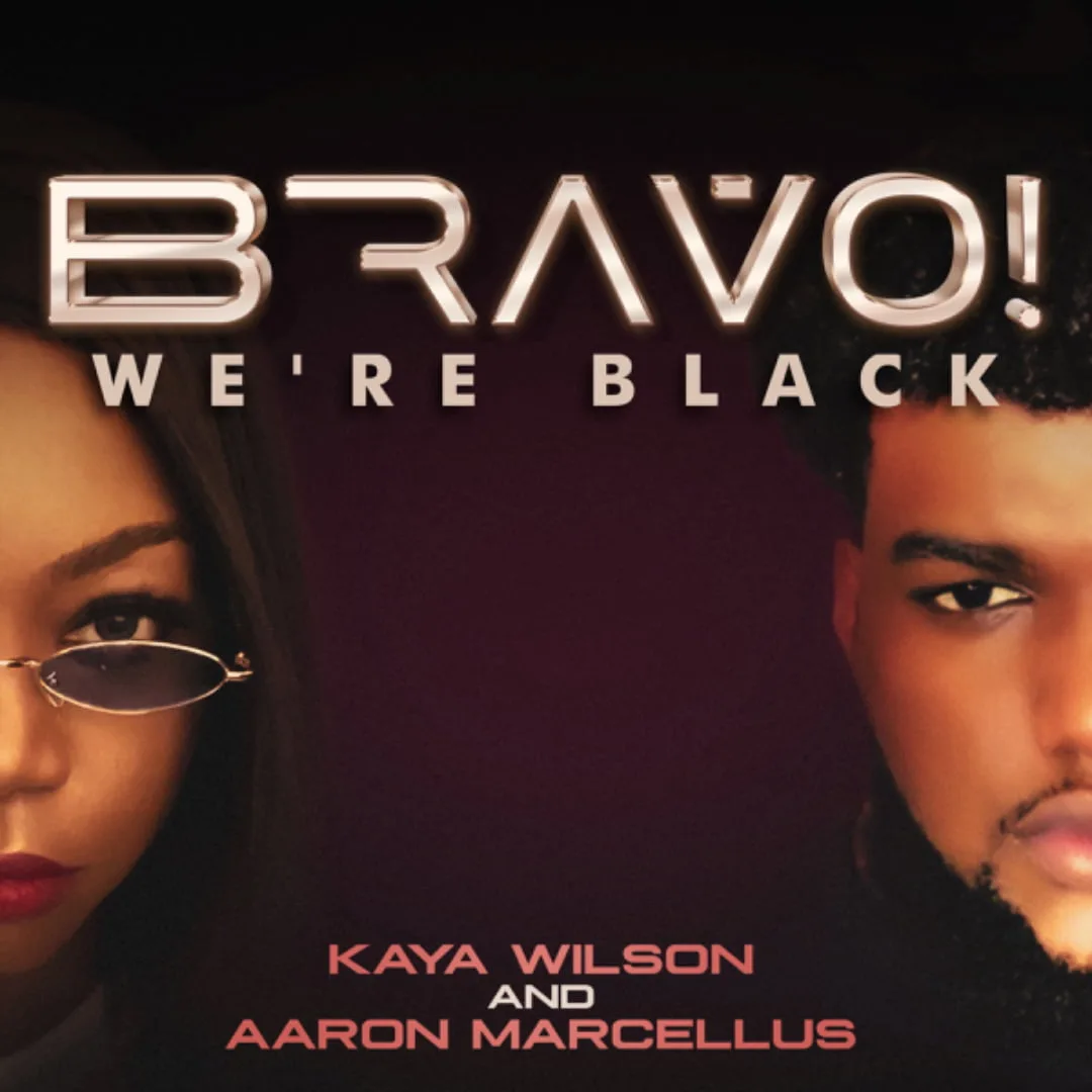 Bravo! We're Black
