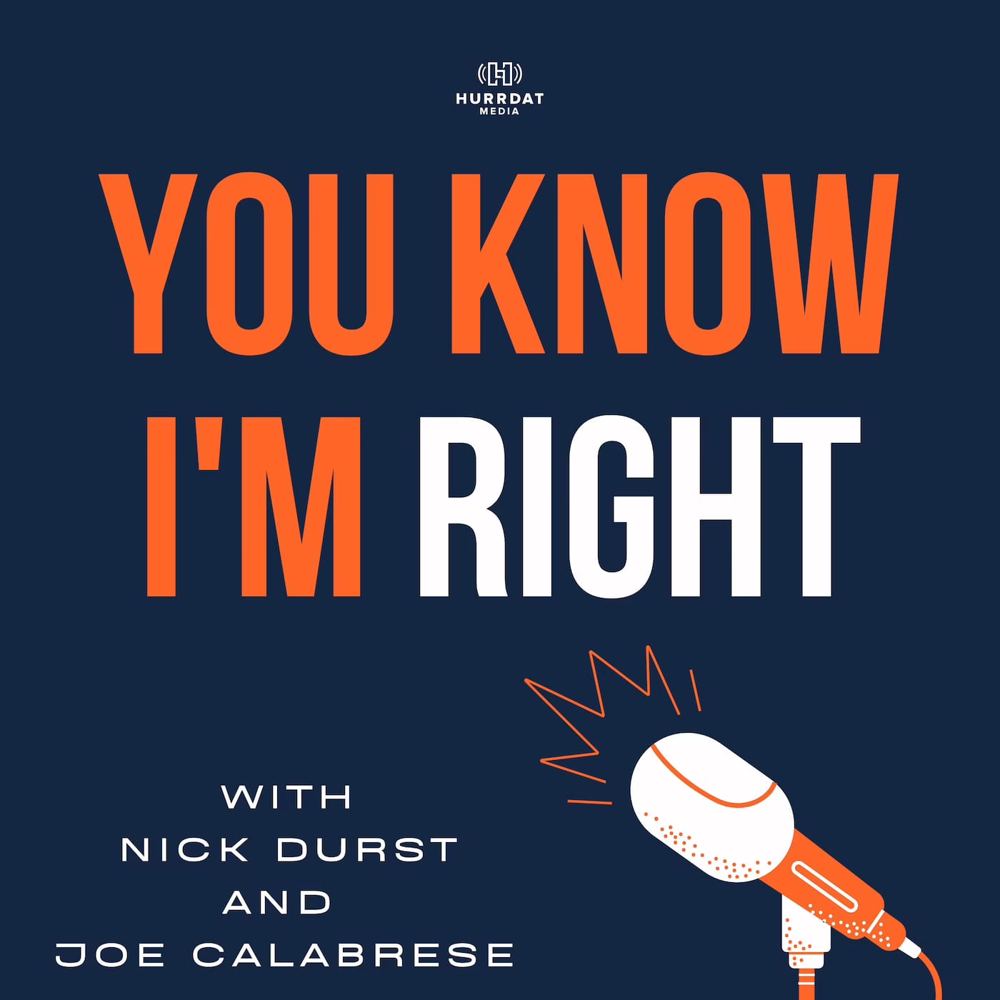 You Know I'm Right podcast show art